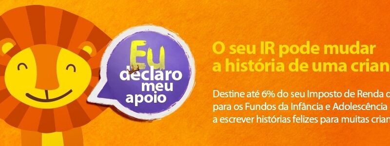 O seu IR pode mudar a história de uma criança