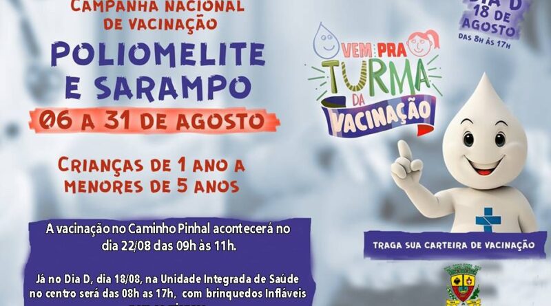 Campanha de Vacinação contra Polio e Sarampo